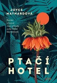 Ptačí hotel - Maynardová Joyce 1