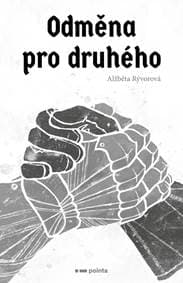 Odměna pro druhého - Alžběta Rývorová 1