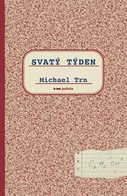 Svatý týden - Michael Trn 1