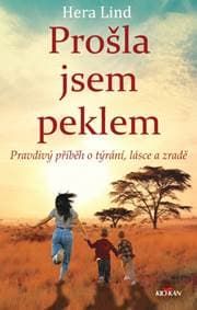 Prošla jsem peklem - Hera Lindová 1