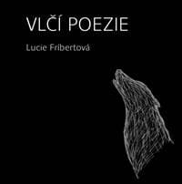 Vlčí poezie - Fríbertová Lucie 1