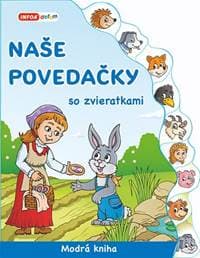Naše povedačky so zvieratkami - Modrá kniha - autor neuvedený 1