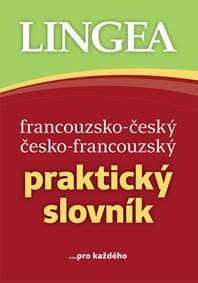 Francouzsko-český česko-francouzský praktický slovník - autor neuvedený 1