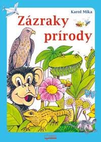 Zázraky prírody - Karol Mika 1