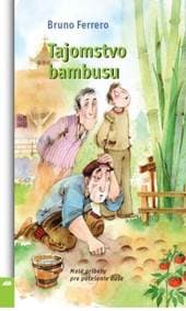 Tajomstvo bambusu - Bruno Ferrero 1