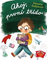 Ahoj, první třída - Eleonóra Gašparová 1