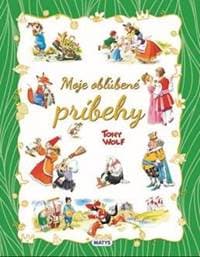 Moje obľúbené príbehy - Wolf Tony