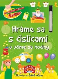 Hráme sa s číslicami a učíme sa hodiny - autor neuvedený