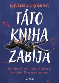 Táto kniha zabíja - Ravena Guron 1