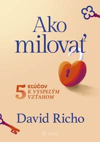 Ako milovať - David Richo 1
