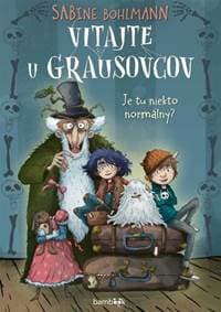 Vitajte u Grausovcov - Sabine Bohlmannová 1