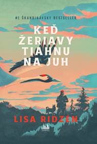 Keď žeriavy tiahnu na juh - Liza Rizén 1