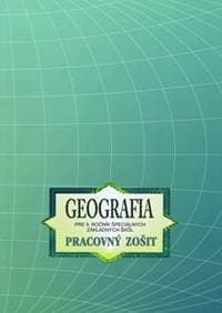 Geografia pre 9. ročník ŠZŠ - PZ - Mojtová Bernátová Kvetoslava