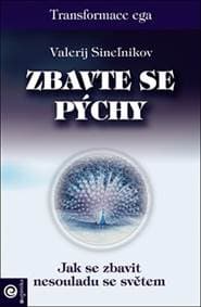 Zbavte se pýchy - Valerij Sineľnikov 1