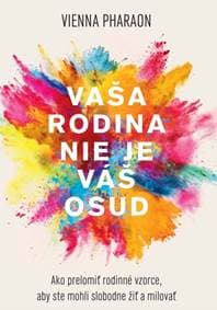 Vaša rodina nie je váš osud - Vienna Pharaon 1