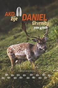 Ako žije daniel škvrnitý - Kňaze Ivan