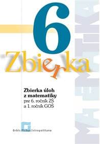 Zbierka úloh z matematiky 6 - Z. Valášková, M. Malík