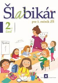 Šlabikár pre 1. ročník základných škôl (2. časť) - Lýdia Virgovičová, Zuzana Virgovičová - Leetz