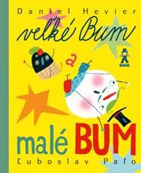 Veľké Bum a malé Bum - Hevier Daniel 1