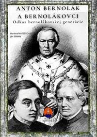 Anton Bernolák a bernolákovci - pracovný zošit - Matečková, Ján Seman Martina