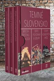 Trilógia: Temné Slovensko (v obale) - Tomáš Galierik Ján Lacika,