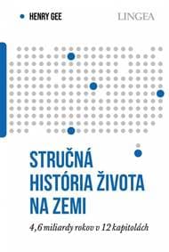 Stručná história života na Zemi - Gee Henry