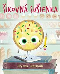 Šikovná sušienka - Jory, Pete Oswald John 1