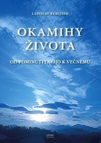 Okamihy života - Keblúšek Ladislav 1