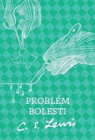 Problém bolesti - Lewis C.S.