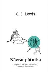 Návrat pútnika - C. S. Lewis 1