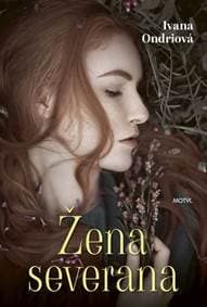 Žena severana - Ondriová Ivana