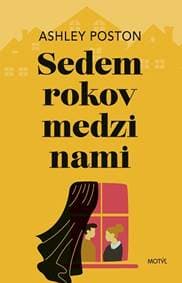 Sedem rokov medzi nami - Poston Ashley
