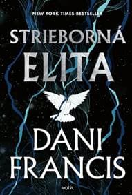 Strieborná elita - Francis Dani