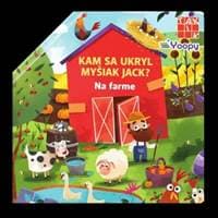 Kam sa ukryl myšiak Jack? Na farme - autor neuvedený
