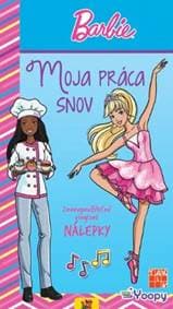 Barbie - Moja práca snov - Kolektív autorov