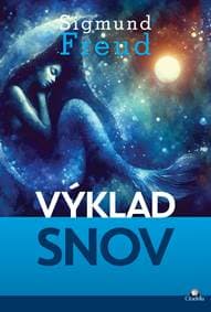 Výklad snov - Sigmund Freud 1