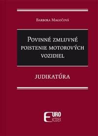 Povinné zmluvné poistenie motorových vozidiel - Judikatúra - Barbora Magočová