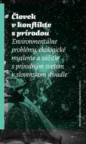 Človek v konflikte s prírodou - kolektiv 1
