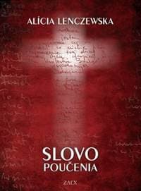 Slovo poučenia - Alícia Lenczewska