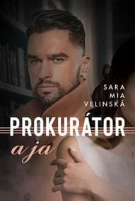 Prokurátor a ja - 2. vydanie - Velinská Sara Mia