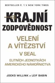 Krajní zodpovědnost - Jocko Willink, Leif Babin