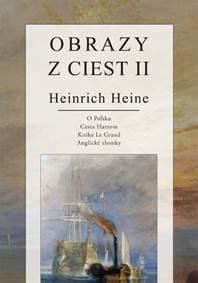 Obrazy z ciest II - Heine Henrich 1