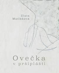 Ovečka v pršiplášti - Matláková Zlata 1
