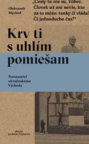 Krv ti s uhlím pomiešam - Myched Oleksandr