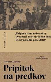 Prípitok na predkov - Górecki Wojciech
