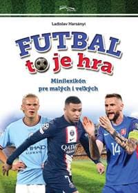 Futbal to je hra - autor neuvedený