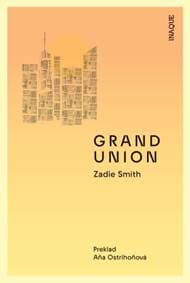 Grand Union - Zadie Smith 1