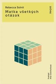Matka všetkých otázok - Rebecca Solnit 1