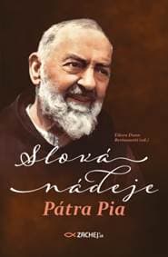 Slová nádeje Pátra Pia - Eileen Dunn Bertanzetti