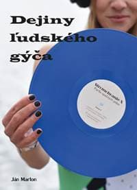Dejiny ľudského gýča - Marton Ján